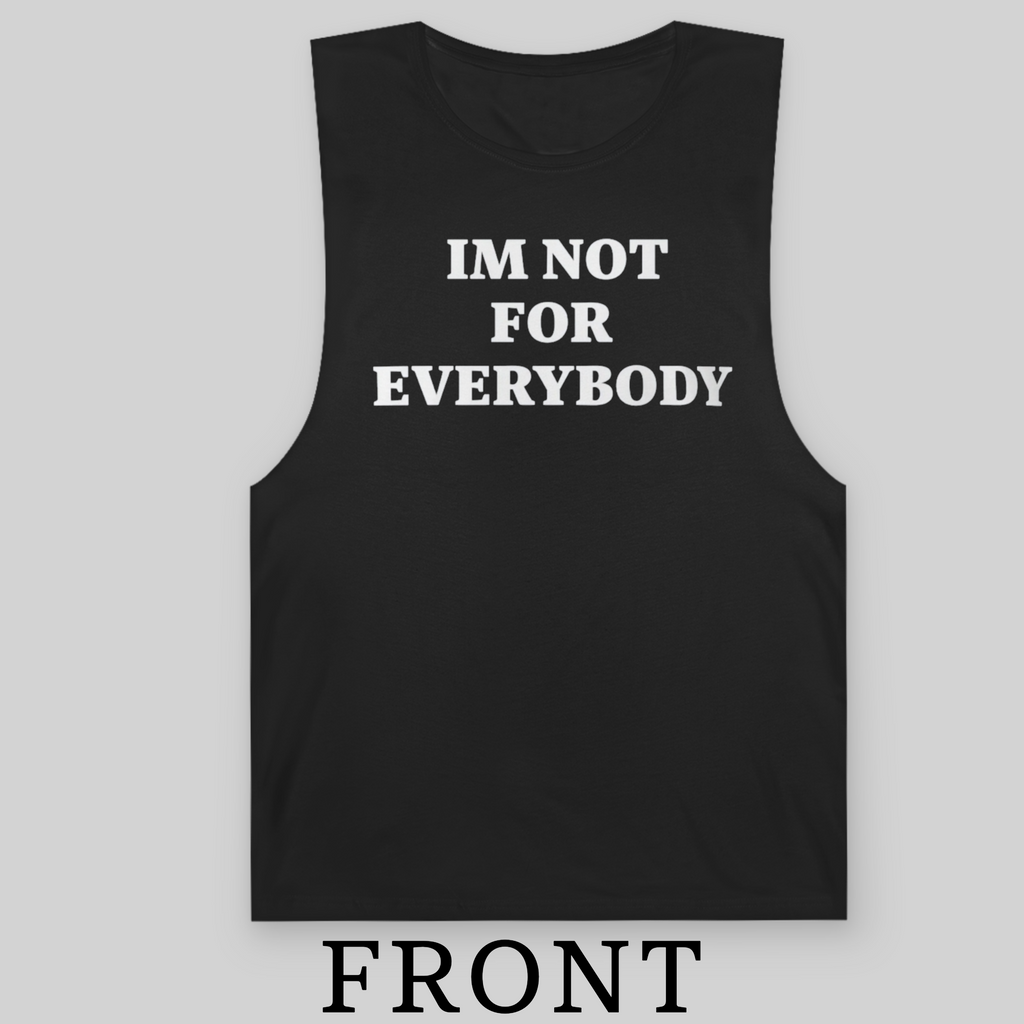 Im not for everybody | Premium AS Colour Unisex Barnard tank top