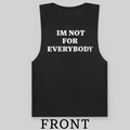 Im not for everybody | Premium AS Colour Unisex Barnard tank top
